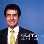 Zekai Tunca: Zil, Şal Ve Gül - CD