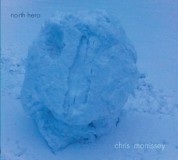 Chris Morrissey: North Hero - CD