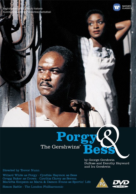 Willard White, Cynthia Haymon, Gregg Baker, Damon Evans, London Philharmonic Orchestra, Sir Simon Rattle: Gershwin: Porgy & Bess - DVD