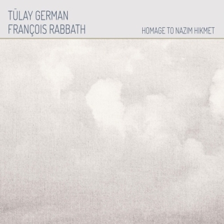 Tülay German, François Rabbath: Homage To Nazım Hikmet - Plak
