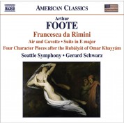 Gerard Schwarz, Seattle Symphony Orchestra: Foote: Francesca da Rimini op.24 - CD