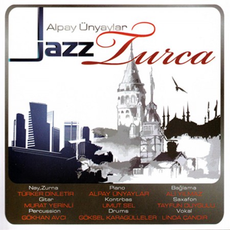 Alpay Ünyaylar: Jazz Turca - CD