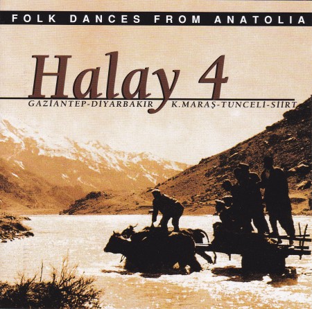 Çeşitli Sanatçılar: Halay 4 (Gaziantep, Diyarbakır, Dersim, Siirt) - CD