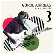 Gürol Ağırbaş: Bas Şarkıları 3 - Plak