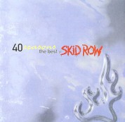 Skid Row: 40 Seasons - The Best Of - CD
