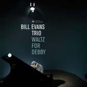 Bill Evans Trio: Waltz For Debby - Plak