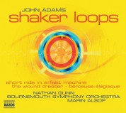 Adams: Shaker Loops / Wound Dresser / Short Ride in A Fast Machine - CD