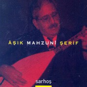 Aşık Mahzuni Şerif: Sarhoş - CD