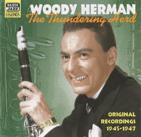 Herman, Woody: Thundering Herd (The) (1945-1947) - CD