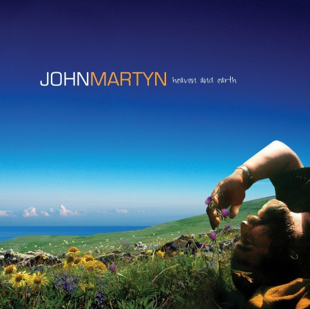 John Martyn: Heaven And Earth - Plak