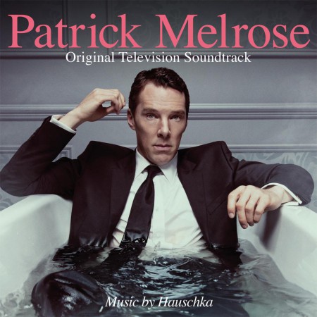 Hauschka: Patrick Melrose (Limited Numbered Edition - Transparent Vinyl) - Plak