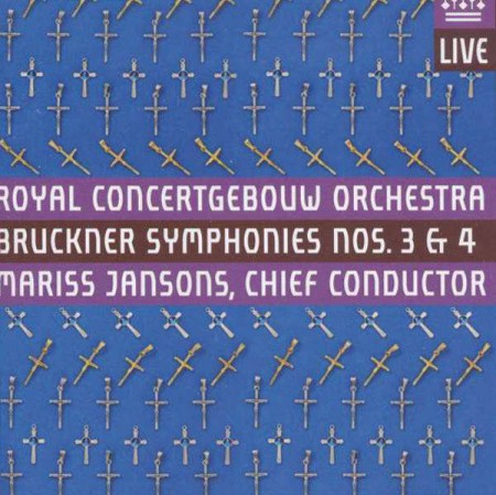 Royal Concertgebouw Orchestra, Mariss Jansons: Bruckner: Symphony No. 3 & 4 - SACD