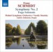 Schmidt, F.: Symphony No. 2 / Fuga Solemnis - CD