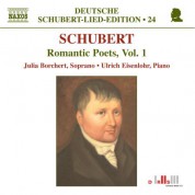 Schubert: Lied Edition 24 - Romantic Poets, Vol. 1 - CD