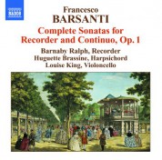 Barnaby Ralph: Barsanti: 6 Recorder Sonatas, Op. 1 - CD