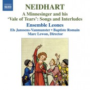 Marc Lewon: Neidhart: A Minnesinger and His "Vale of Tears" - Songs and Interludes - CD