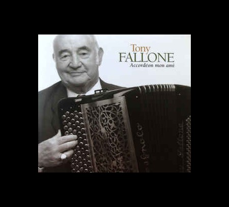 Tony Fallone: Accordeon Mon Ami - CD