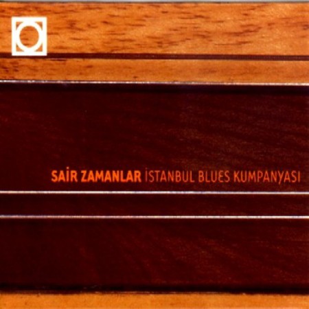 İstanbul Blues Kumpanyası: Sair Zamanlar - CD
