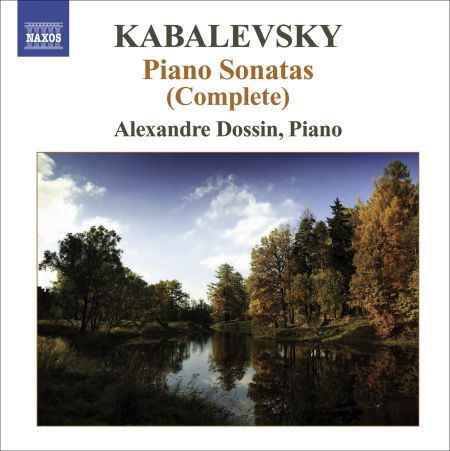 Alexandre Dossin: Kabalevsky, D.: Piano Sonatas and Sonatinas (Complete) - CD