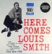 Here Comes Louis Smith - Plak