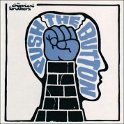 The Chemical Brothers: Push The Button - Plak