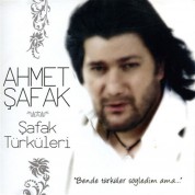 Ahmet Şafak: Şafak Türküleri - CD