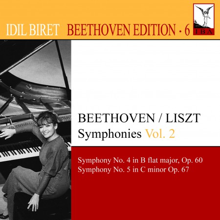 İdil Biret: Beethoven, L. Van: Symphonies (Arr. F. Liszt for Piano), Vol. 2 (Biret) - Nos. 4, 5 - CD