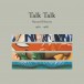 Natural History - The Very Best of Talk Talk 1982-1988 - CD