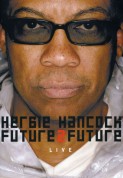Herbie Hancock: Future 2 Future - Live - DVD