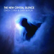 Chick Corea, Gary Burton: The New Crystal Silence - CD