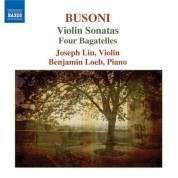 Joseph Lin: Busoni: Violin Sonatas - 4 Bagatelles - CD