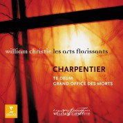 Les Arts Florissants, William Christie: Charpentier: Te Deum, Grand Office Des Morts - CD