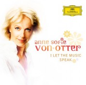 Anne Sofie Von Otter - I Let The Music Speak - CD