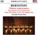 Bernstein: Thirteen Anniversaries, Klaviersonate, 7 Anniversaries, 13 Anniversaries, Music for Dance Nr. 2, Non Troppo Presto - CD