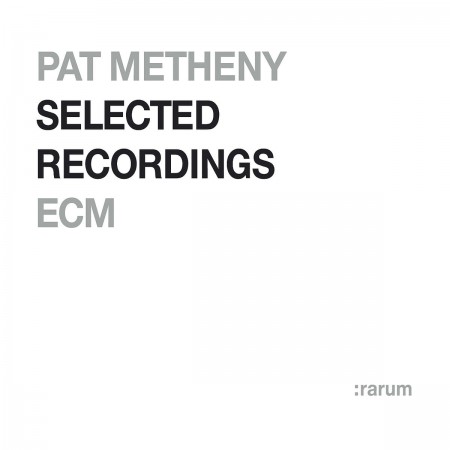 Pat Metheny: Selected Recordings - CD