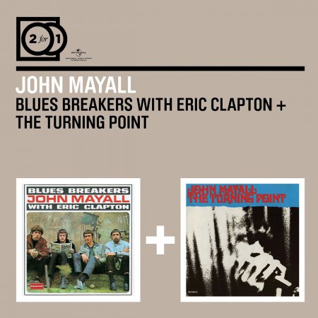 John Mayall: Bluesbreakers With Eric Clapton / Turning Point - CD