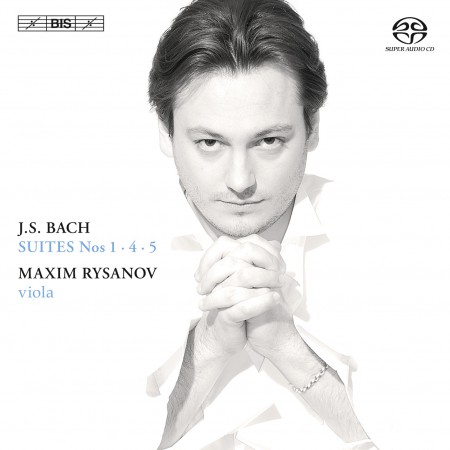 Maxim Rysanov: J.S. Bach: Suites for Viola 1 - SACD