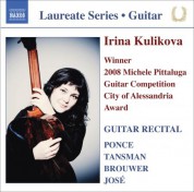 Irina Kulikova: Ponce, Tansman, Brouwer & Jose: Guitar Recital - CD