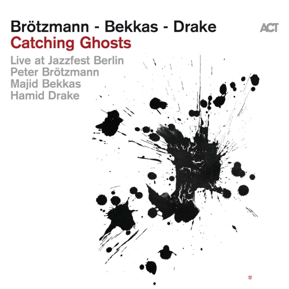 Peter Brötzmann, Majid Bekkas, Hamid Drake - Catching Ghosts