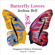 Joshua Bell, Singapore Chinese Orchestra, Tsung Yeh: Butterfly Lovers - CD