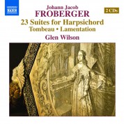 Glen Wilson: Froberger: 23 Suites for Harpsichord - CD