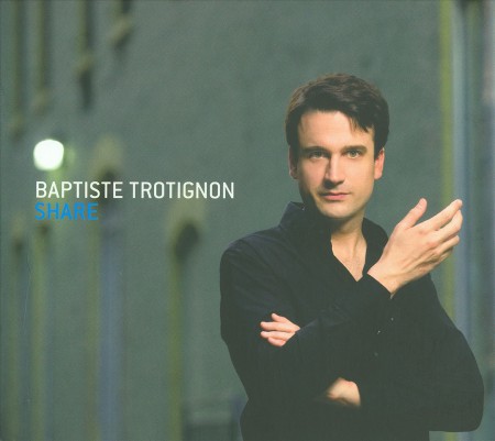 Baptiste Trotignon: Share - CD