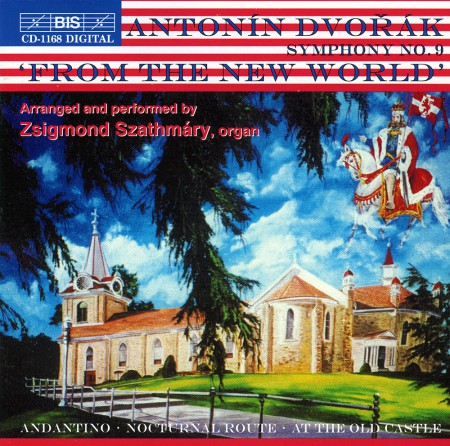 Zsigmond Szathmáry: Dvorák: Symphonie 9 on the organ - CD