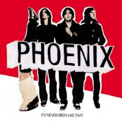 Phoenix: It's Never Been Like That - CD