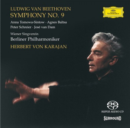 Agnes Baltsa, Berliner Philharmoniker, Herbert von Karajan, Peter Schreier, Anna Tomowa-Sintow, José van Dam, Wiener Singverein: Beethoven: Symphonie No. 9 / Karajan 1976 - SACD