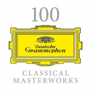 Çeşitli Sanatçılar: 100 Classical Masterworks - CD