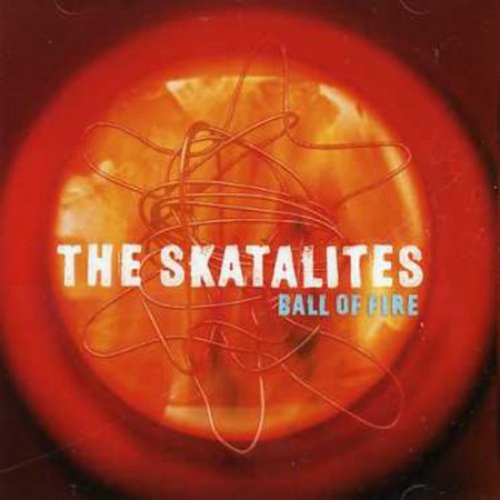 Skatalites: Ball Of Fire - CD