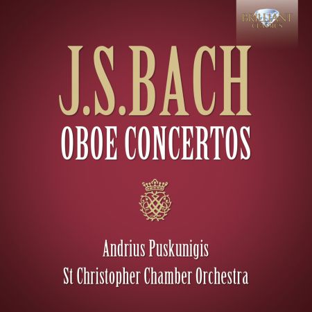 Andrius Puskunigis, Simona Venslovaite, St. Christopher Chamber Orchestra, Donatas Katkus: J.S. Bach: Oboe Concertos - CD