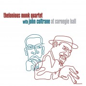 Thelonious Monk, John Coltrane: At Carnegie Hall (With John Coltrane) - Plak