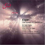 Sir Colin Davis, London Symphony Orchestra, London Symphony Chorus, Anne Sofie von Otter, David Rendall: Elgar: Dream Of Gerontius - CD